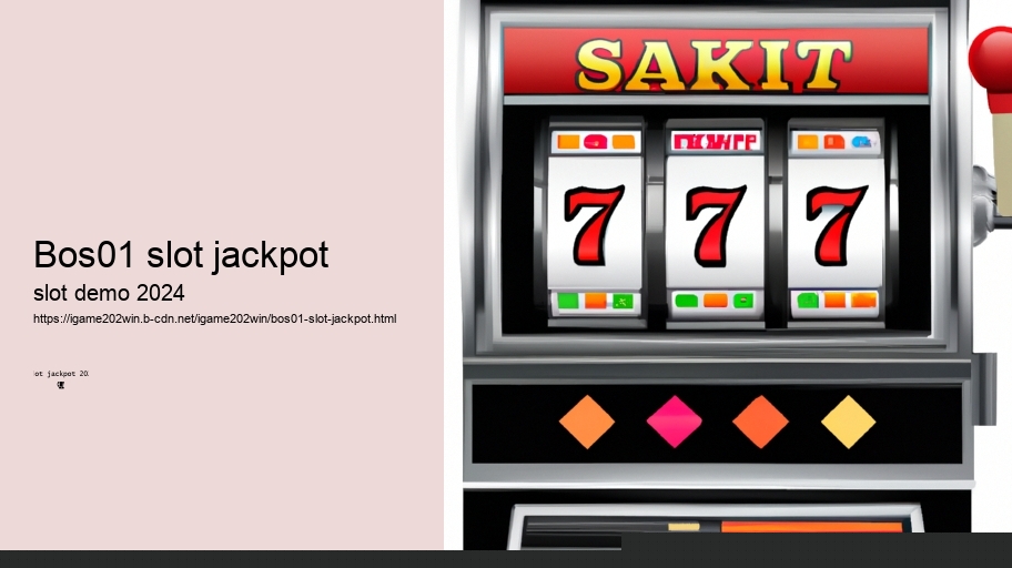 bos01 slot jackpot