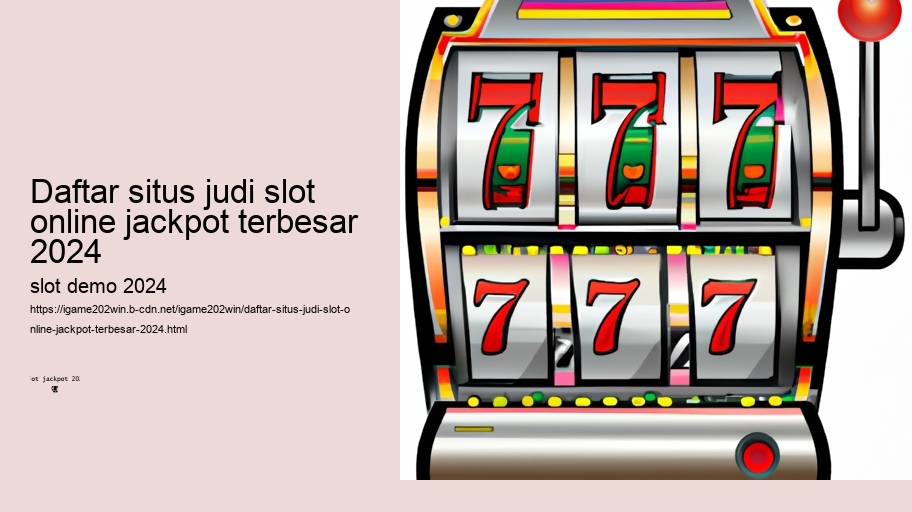 daftar situs judi slot online jackpot terbesar 2024