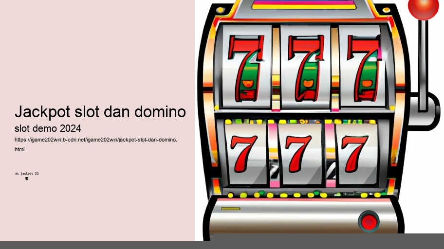 jackpot slot dan domino
