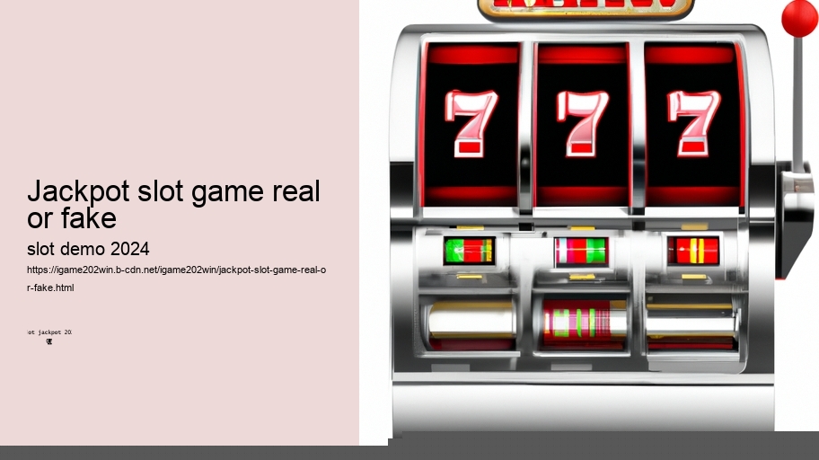 jackpot slot game real or fake