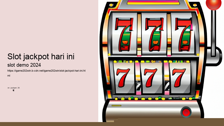 slot jackpot hari ini