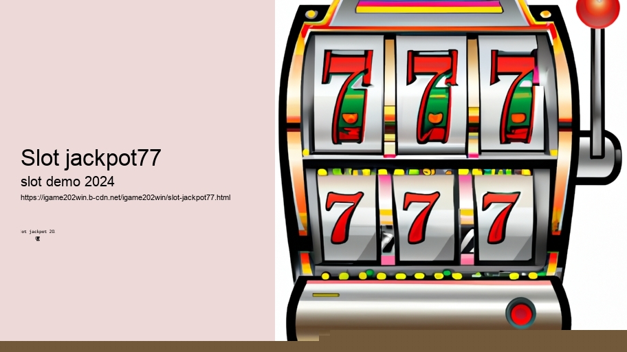 slot jackpot77