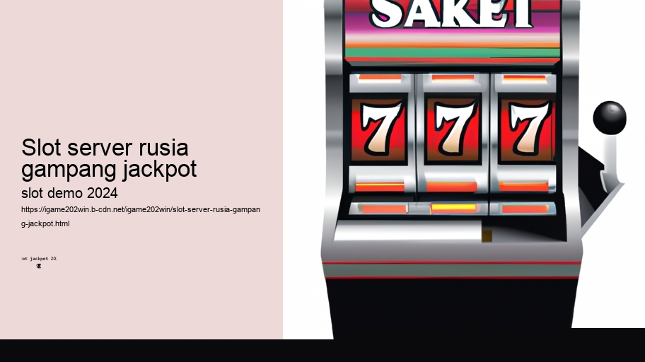 slot server rusia gampang jackpot